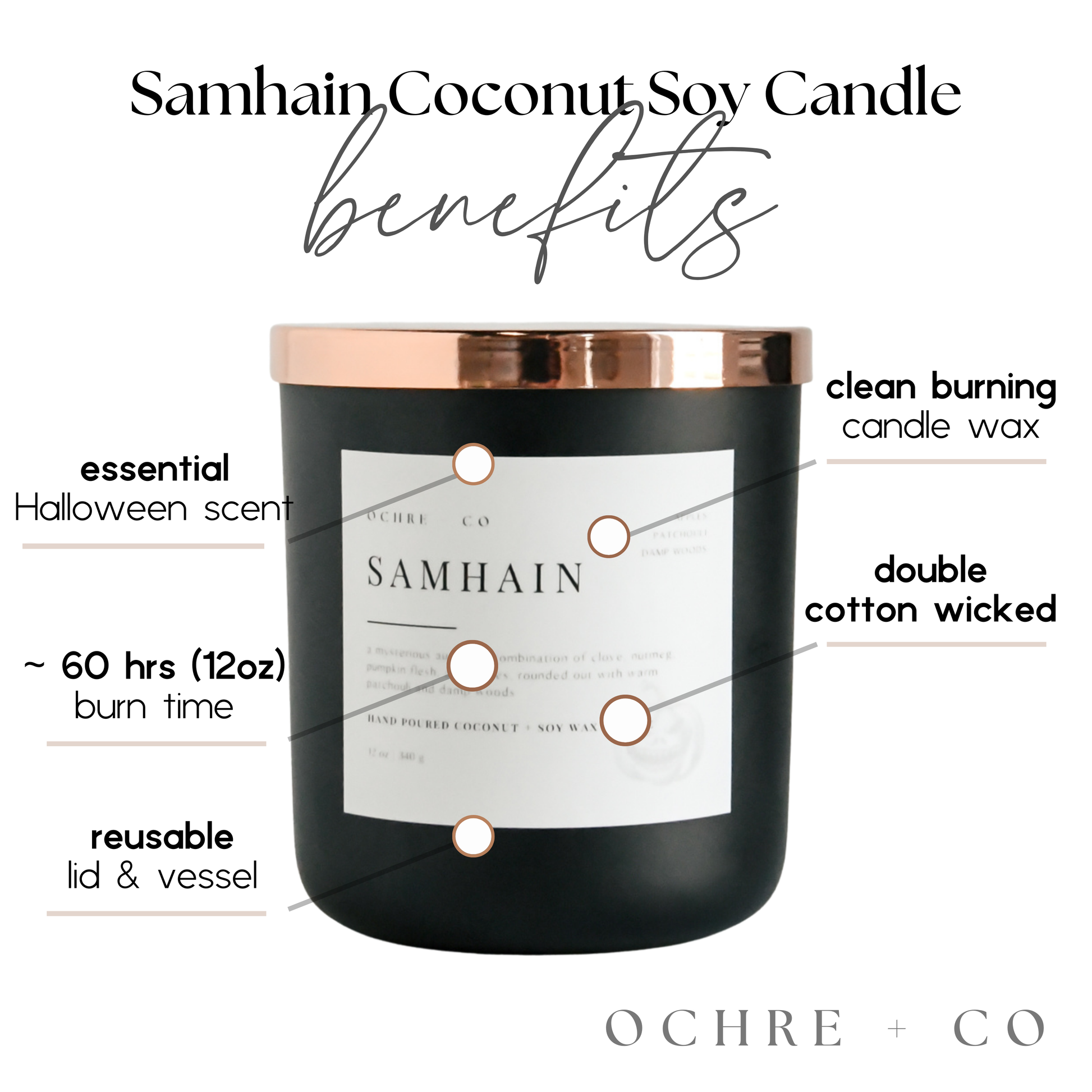 OCHRE + CO's Samhain coconut soy candle with benefits listed on a white background
